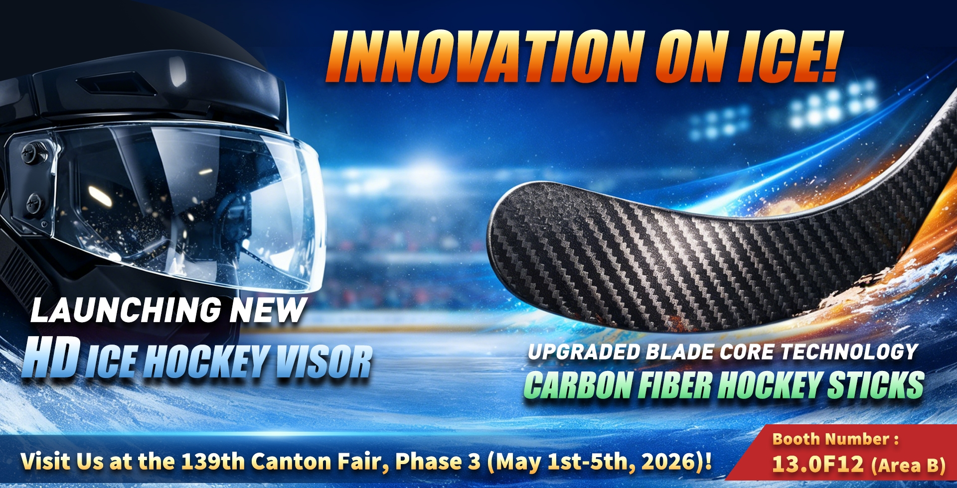 GYSPORTS/GYHOCKEY to Attend 139th Canton Fair 2026: Launch New HD Ice Hockey Visor & Upgraded Carbon Fiber Hockey Sticks